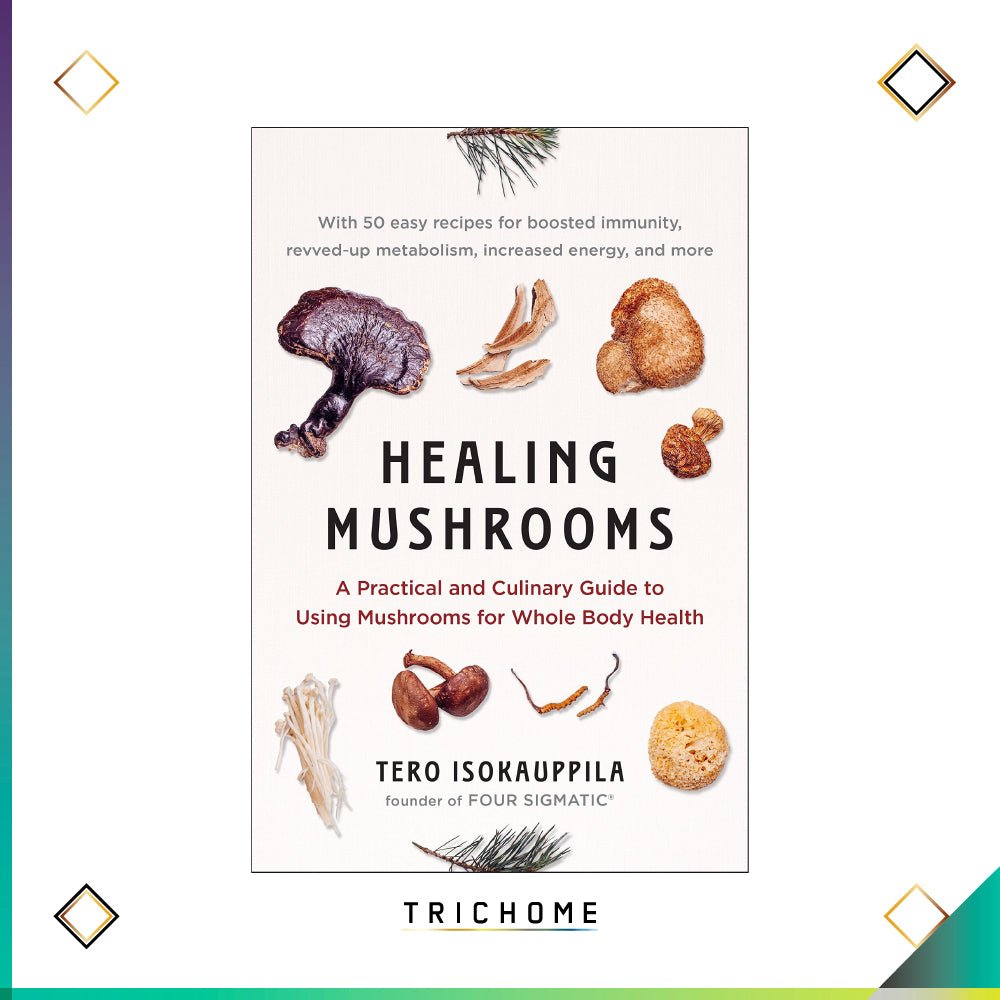 Healing Mushrooms - Trichome Seattle - Tero Isokauppila - Books