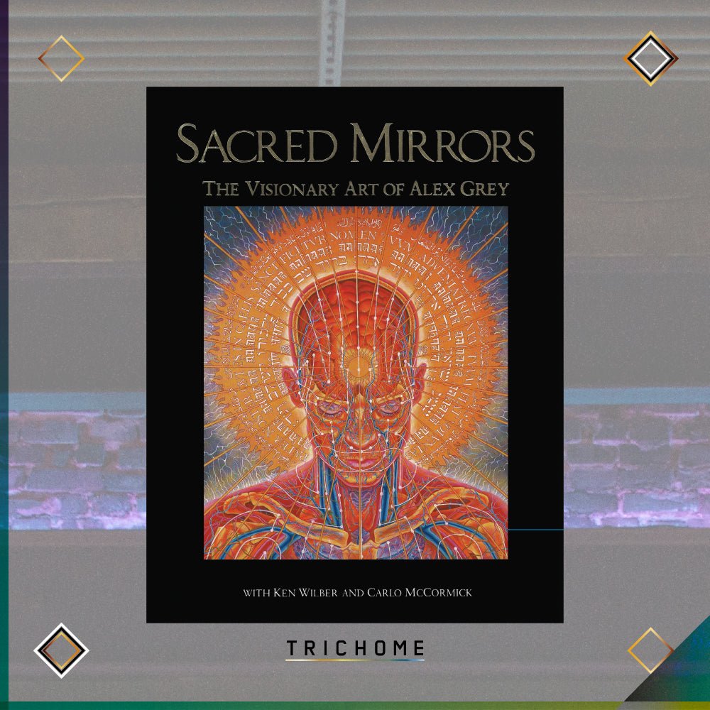 Sacred Mirrors - Trichome Seattle - Alex Grey - Books