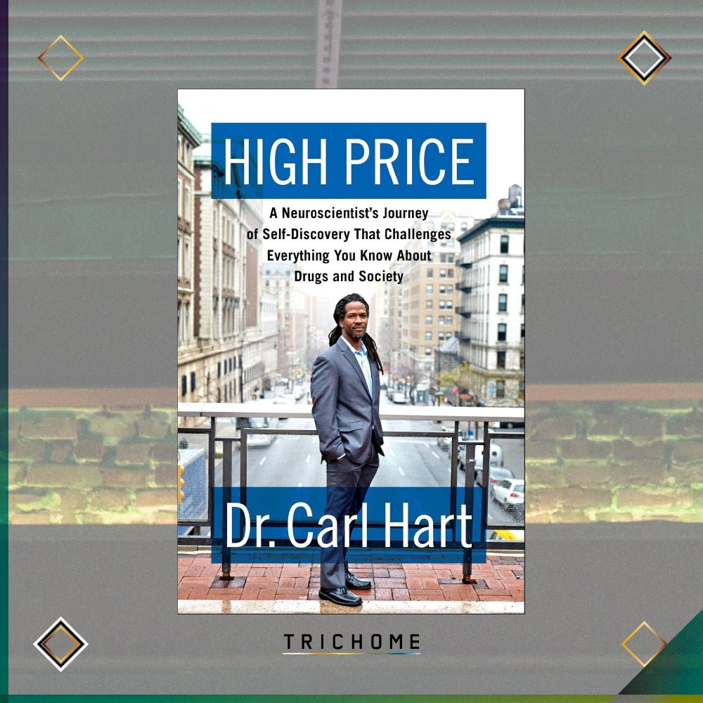 High Price - Trichome Seattle - Dr. Carl L. Hart - Books