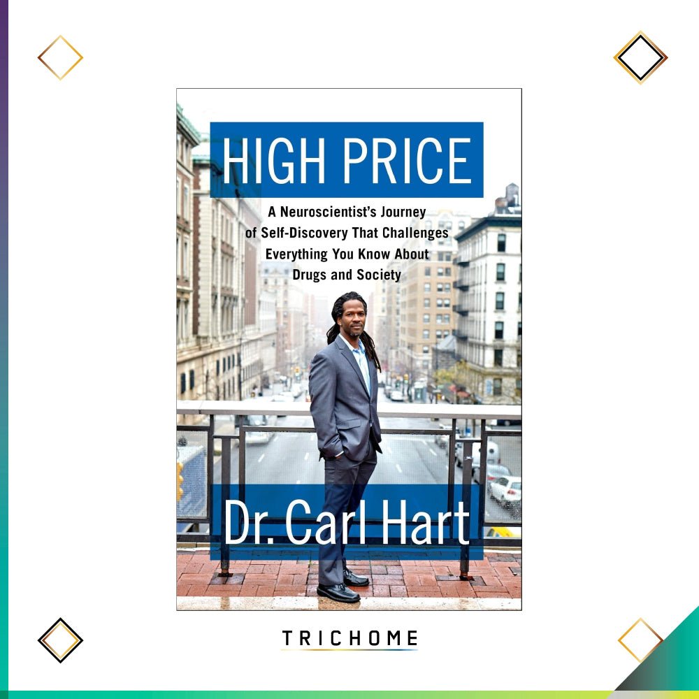 High Price - Trichome Seattle - Dr. Carl L. Hart - Books