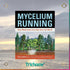 Mycelium Running - Trichome Seattle - Paul Stamets - Books